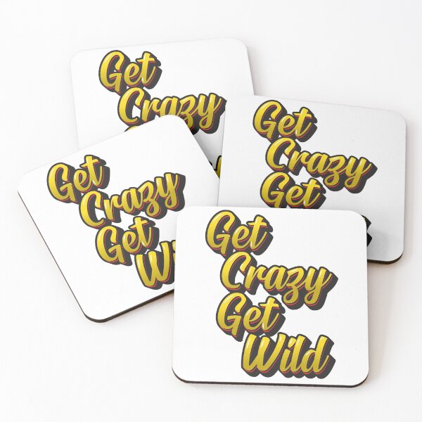 Item preview, Get Crazy Get Wild - Yellow designed and sold by DzineMon.