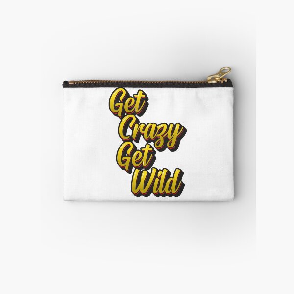 Item preview, Get Crazy Get Wild - Yellow designed and sold by DzineMon.