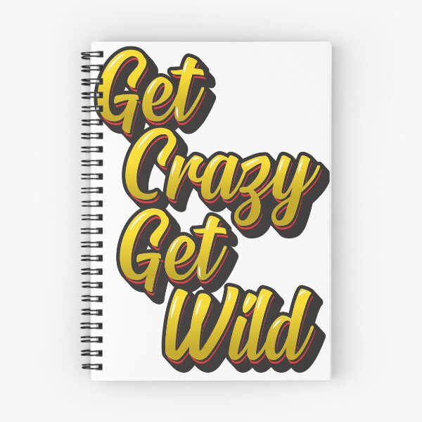 Item preview, Get Crazy Get Wild - Yellow designed and sold by DzineMon.