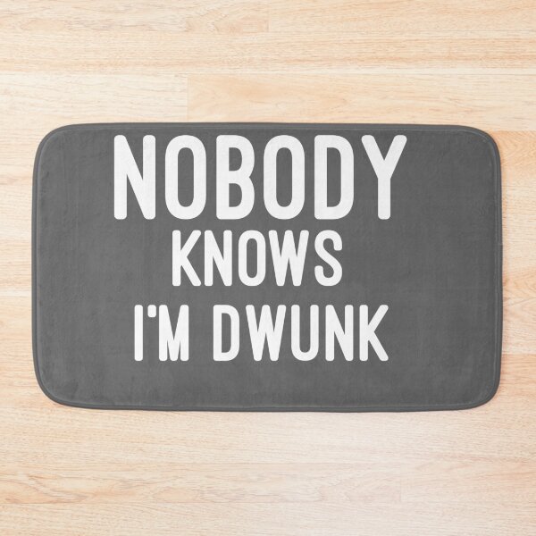 Item preview, Nobody knows I’m drunk designed and sold by Raw Creative Prints.