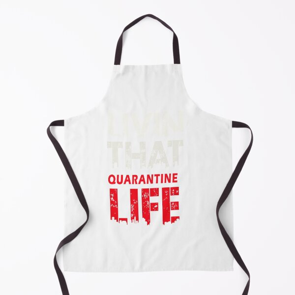 Item preview, Livin' That Quarantine life Funny Quarantine Quotes T-Shirt designed and sold by bestdesigns2020.