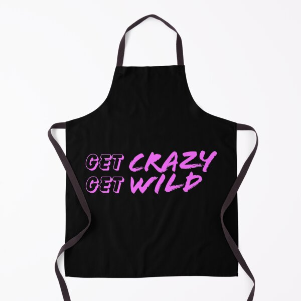 Item preview, Get Crazy Get Wild designed and sold by ind3finite.