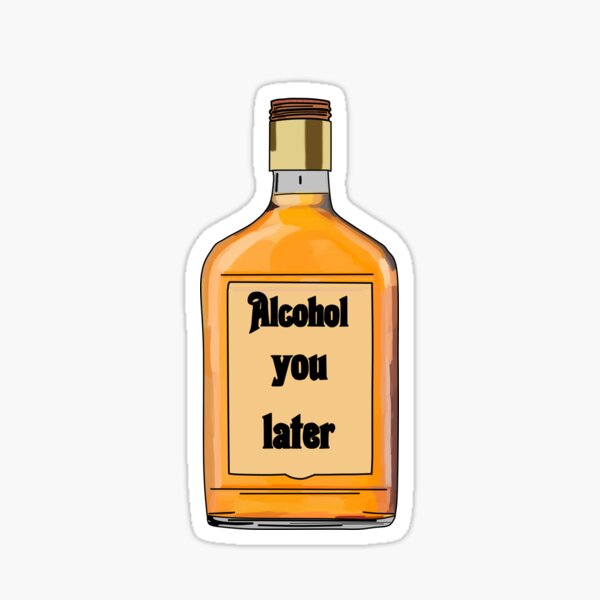 Stickers Sur Le Theme Jeux De Mots Alcool Redbubble