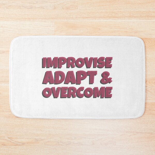 Item preview, Improvise Adapt & Overcome designed and sold by greenchimp.