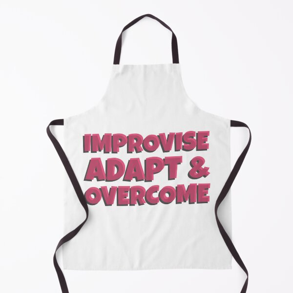 Item preview, Improvise Adapt & Overcome designed and sold by greenchimp.