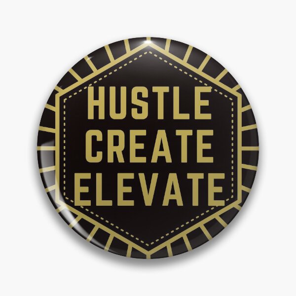 Item preview, Golden Era hustle create elevate designed and sold by FourNuns.