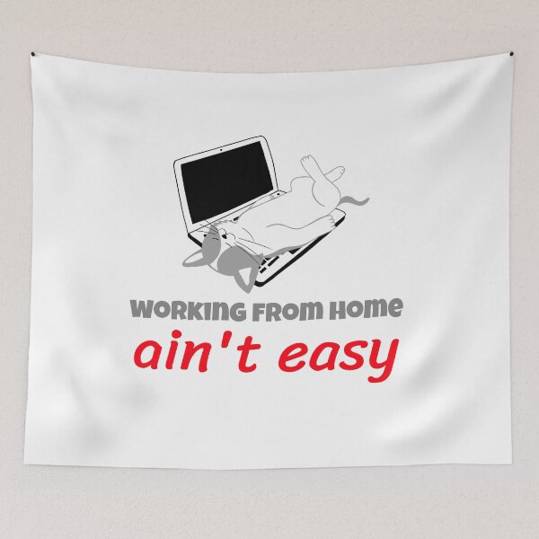Item preview, Working From Home Ain't Easy designed and sold by mum-of-two.