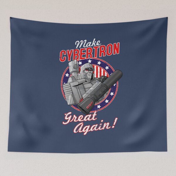 Item preview, MAKE CYBERTRON GREAT AGAIN designed and sold by Skullpirates.