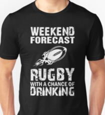 Weekend Forecast Rugby With A Chance Of Drinking Unisex T-Shirt