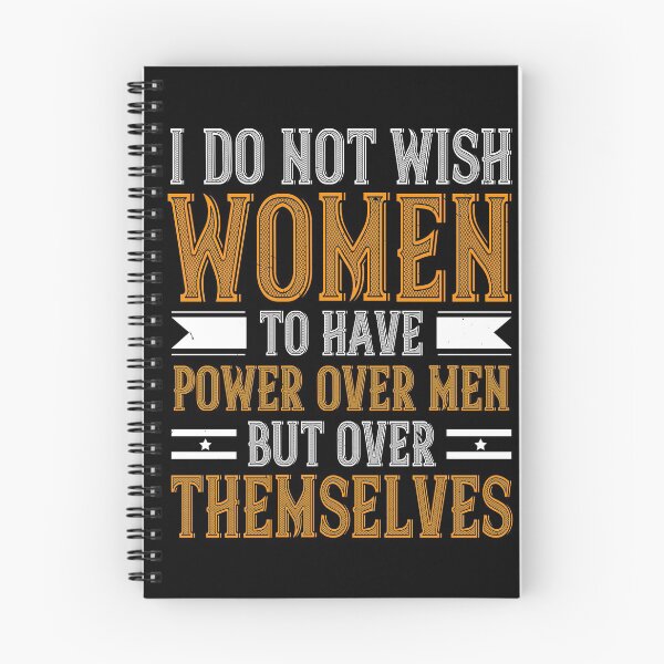 Item preview, No deseo que las mujeres tengan poder sobre los hombres, sino sobre sí mismas designed and sold by GoodVibeDesign.