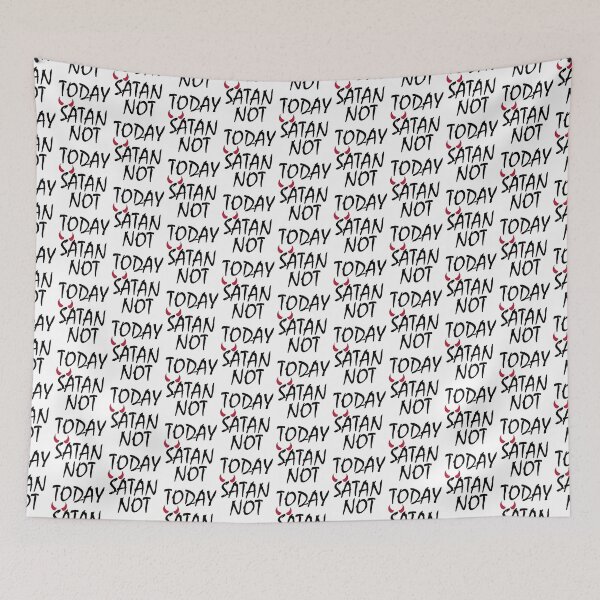 Item preview, Not Today Satan designed and sold by sarahghost416.