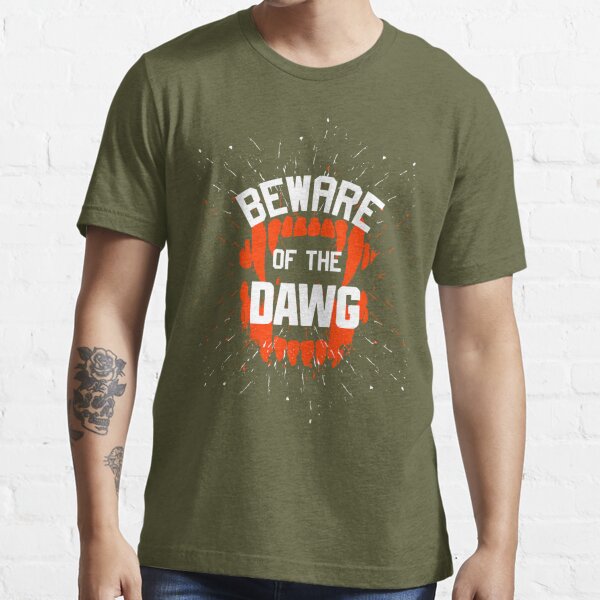 Buy Cleveland Browns Beware Of Dawgs Shirt For Free Shipping CUSTOM XMAS  PRODUCT COMPANY