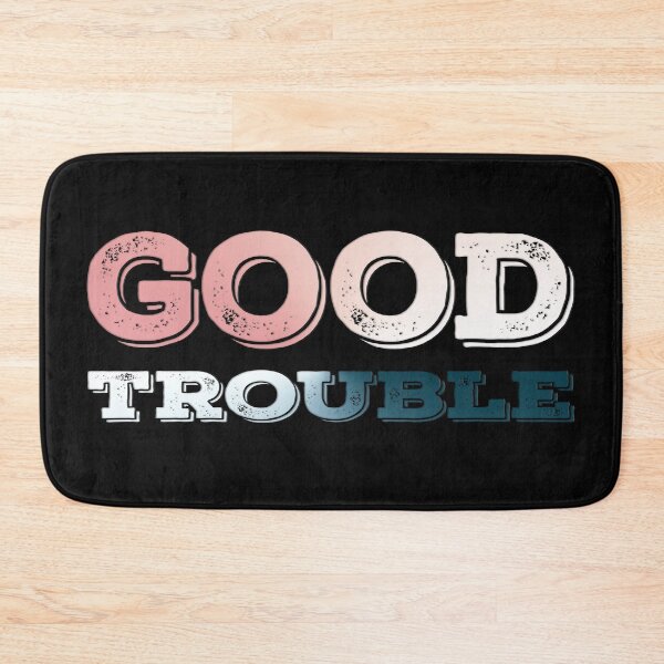 Item preview, Good Trouble designed and sold by yappei.