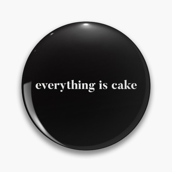 Item preview, Everything is cake designed and sold by livetogether.