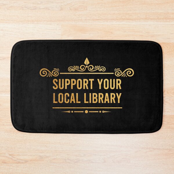 Item preview, Support your local library (Gold) designed and sold by AdelDa19.