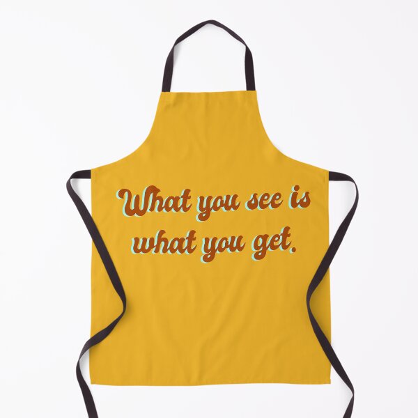 Item preview, What you see is what you get 70s phrase retro vintage quote. designed and sold by DiscoDaisyy.