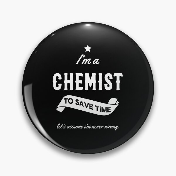 Item preview, I am Chemist - Chemist Job Gift Funny designed and sold by DiogoCalheiros.