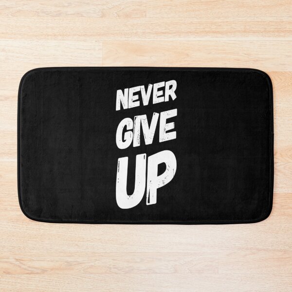 Item preview, Never give up designed and sold by PositiveImpulse.