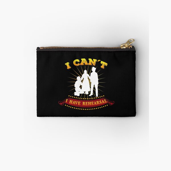 Item preview, Funny Theatre Gift " I Can't I Have Rehearsal " designed and sold by kammoe.