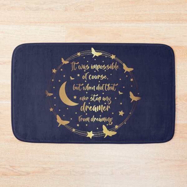 Item preview, It was impossible of course, but when did that ever stop any dreamer from dreaming - Strange The Dreamer Quote designed and sold by BooksAndFlowers.