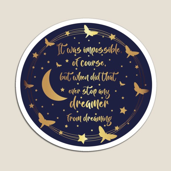 Aperçu de l'œuvre C'était bien sûr impossible, mais quand cela a-t-il empêché un rêveur de rêver - Citation de Strange The Dreamer créée et vendue par BooksAndFlowers.