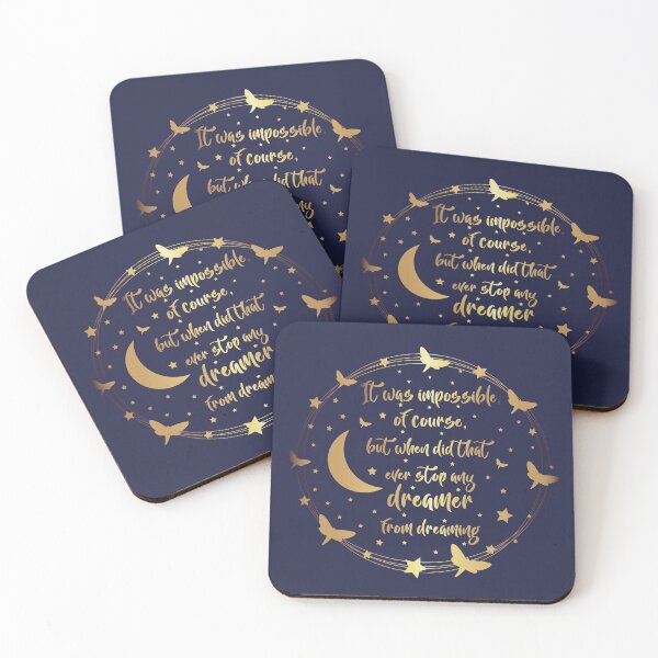 Item preview, It was impossible of course, but when did that ever stop any dreamer from dreaming - Strange The Dreamer Quote designed and sold by BooksAndFlowers.