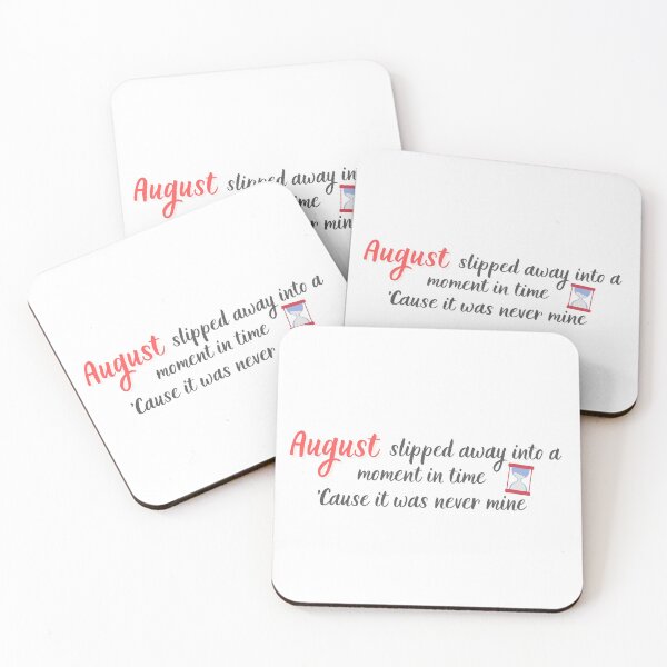 Item preview, august slipped away time Taylor Swift folklore lyrics designed and sold by TheFirstMayDay.
