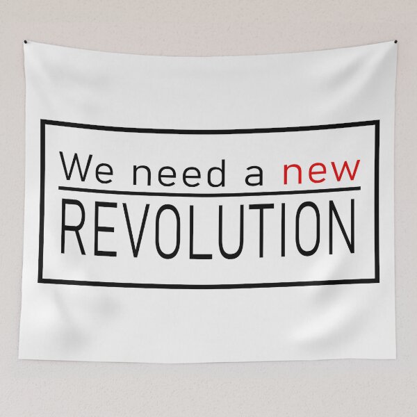 Item preview, We need a new Revolution, rebel designed and sold by ArtOfRebellion.