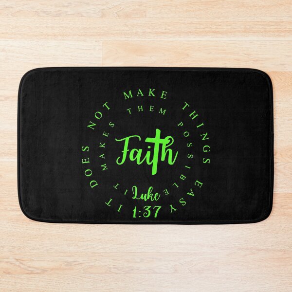 Item preview, Faith Does Not Make Things Easy, It Makes Them Possible, Luke 1:37 designed and sold by ChristianLife.