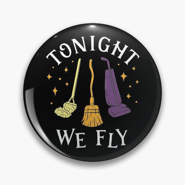 Item preview, Tonight We Fly Witch Sisters Halloween Quote designed and sold by EKGifts.