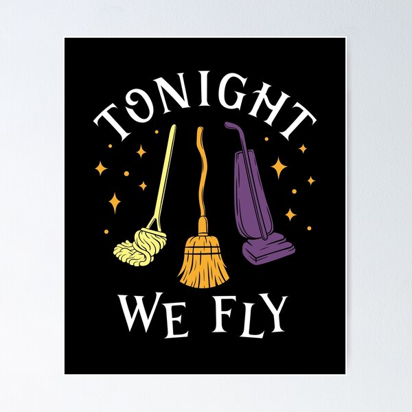 Item preview, Tonight We Fly Witch Sisters Halloween Quote designed and sold by EKGifts.