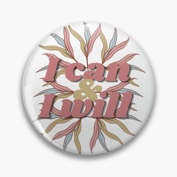 Item preview, I can & I will designed and sold by lolla-doesstuff.