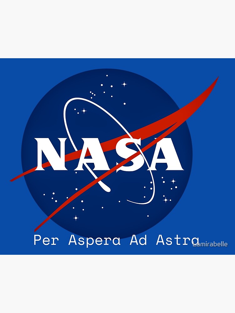 "NASA logo : Per aspera ad astra!" Poster by Lamirabelle | Redbubble