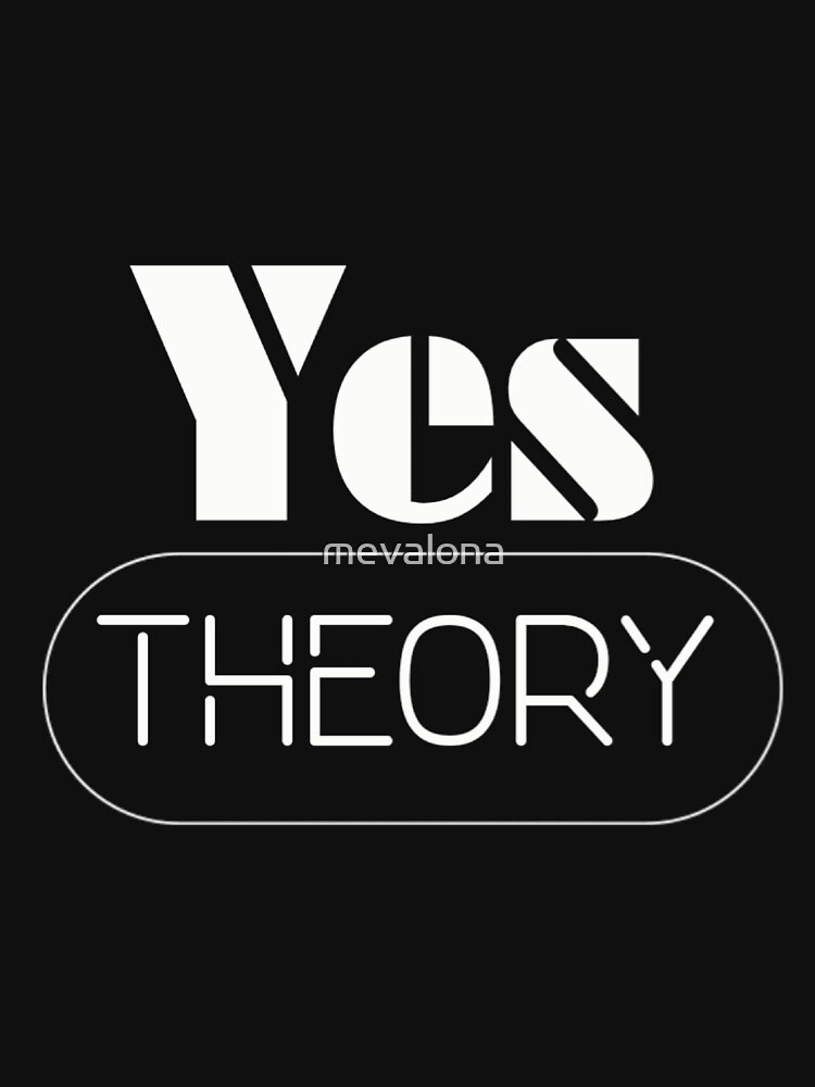 "Yes Theory" Lightweight Hoodie by mevalona Redbubble