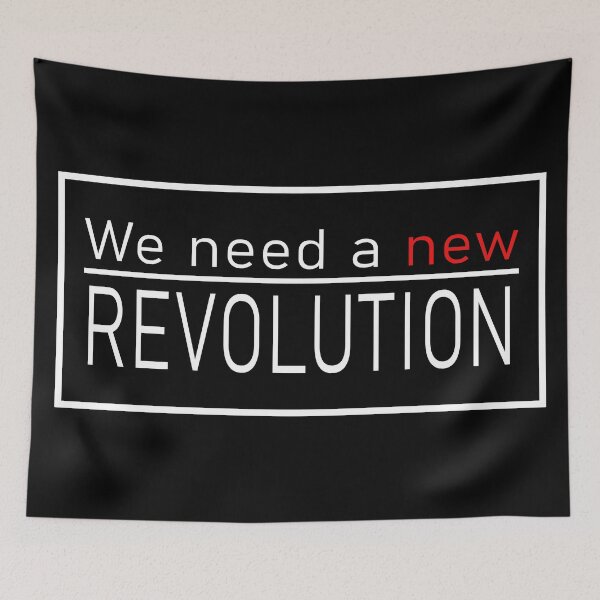 Item preview, We need a new Revolution, rebel designed and sold by ArtOfRebellion.