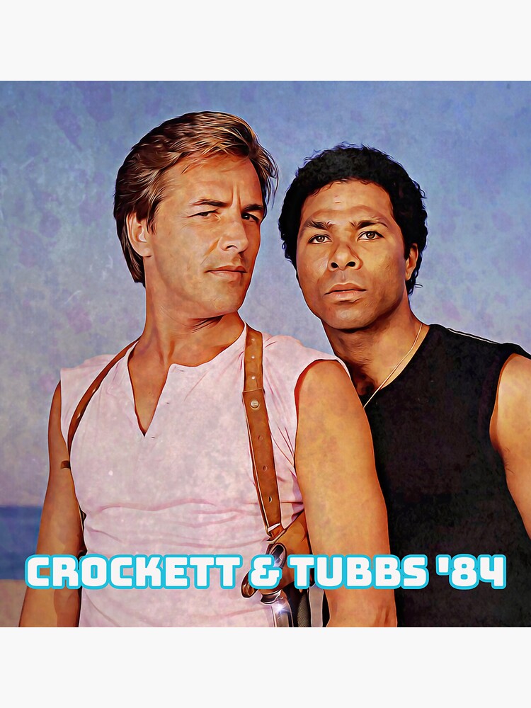 "Crockett & Tubbs '84" Sticker for Sale by MoodiArtist Redbubble