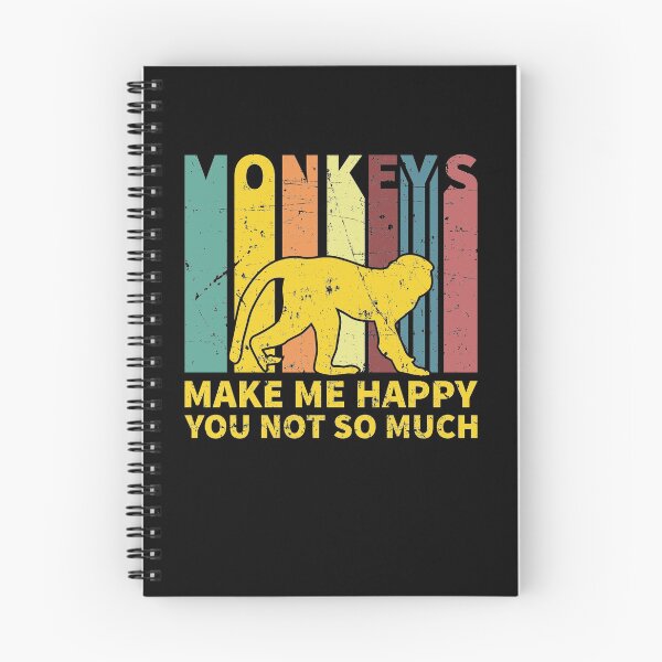 Item preview, Monkeys Make Me Happy You Not So Much designed and sold by sesa10.