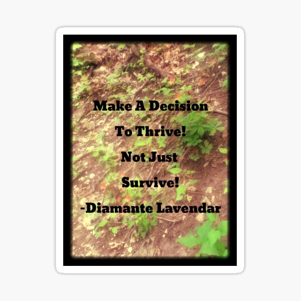 Make A Decision To Thrive by Diamante Lavendar Sticker