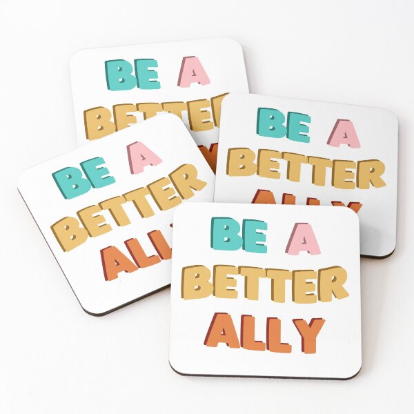 Item preview, be a better ally designed and sold by tiredninny.