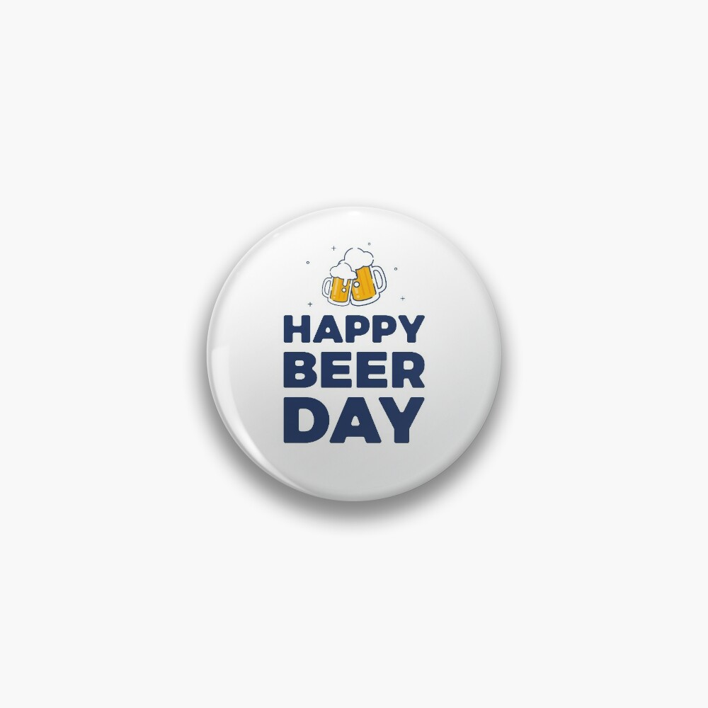 Discover Happy International Beer day Pin