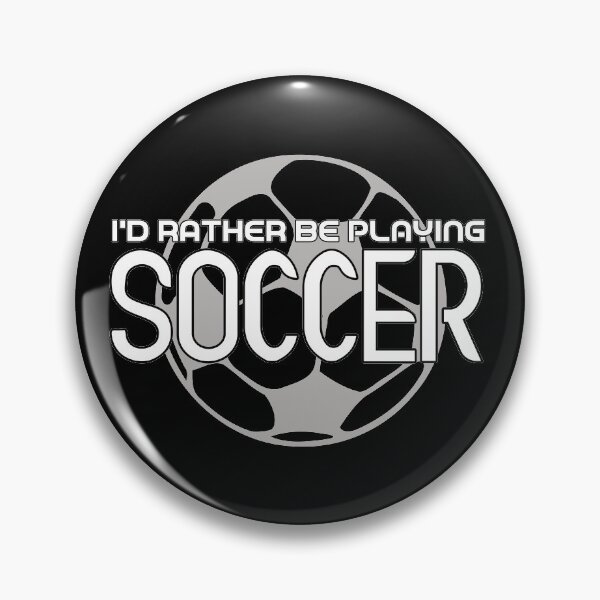 Item preview, I'd Rather Be Playing Soccer designed and sold by RobomShop.