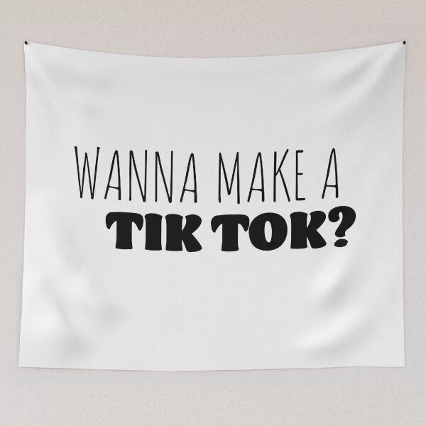 Item preview, Wanna make a tik tok? designed and sold by andreat8.
