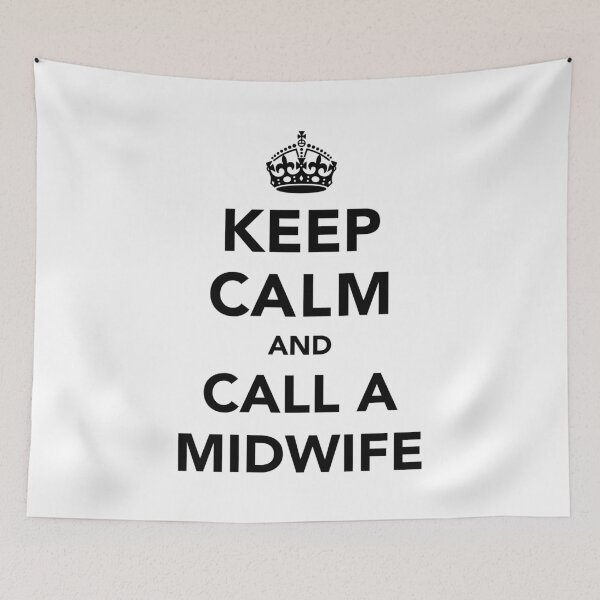 Item preview, Keep Calm And Call A Midwife designed and sold by SpoofTShirts.