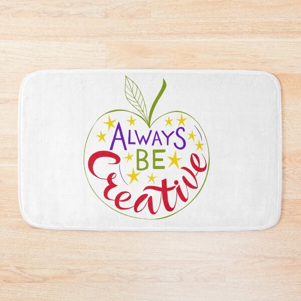 Item preview, Always Be Creative designed and sold by firmine417.