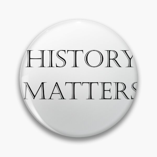 Item preview, History Matters Design designed and sold by tommieray.