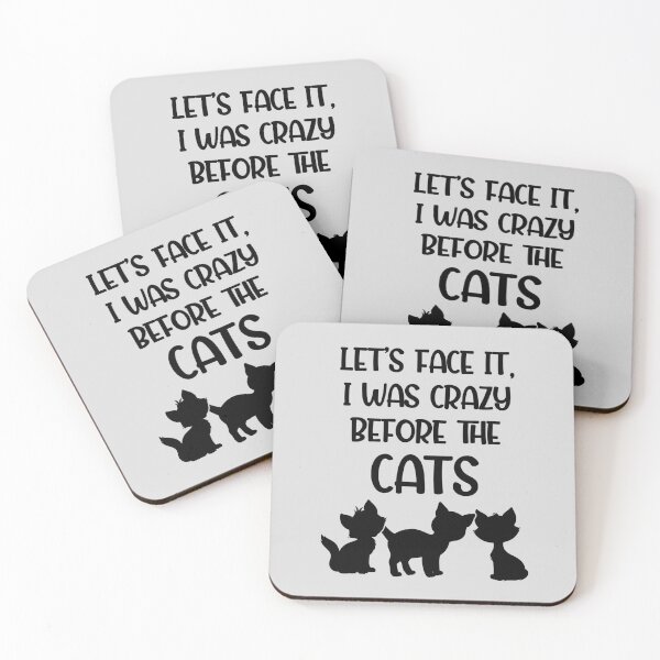 Item preview, I Was Crazy Before The Cats designed and sold by WildHoneyDesign.