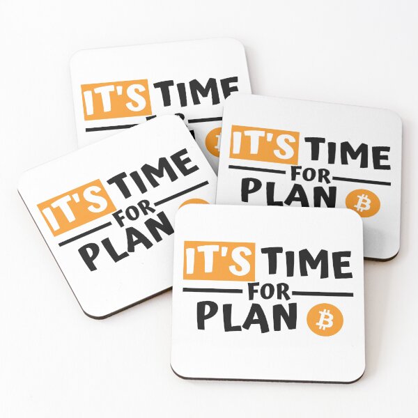 Item preview, It's time for plan Bitcoin designed and sold by hartaikrisz.