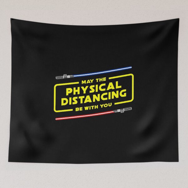 Item preview, May The Physical Distancing be With You designed and sold by RicardoGomes.