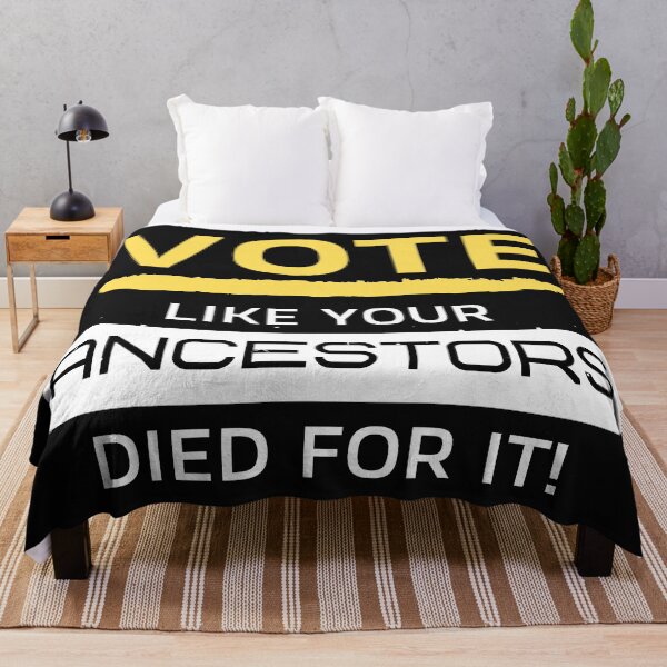 Item preview, Vote Like Your Ancestors Died For It designed and sold by OneTimeEngineer.