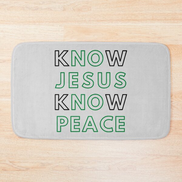 Item preview, Know Jesus Know Peace designed and sold by MohitJain1109.